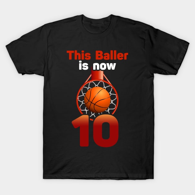 10th Birthday Basketball Funny 10 Years Old Gift T-Shirt by GillTee